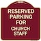 Signmission Parking Reserved for Church Staff Heavy-Gauge Aluminum Architectural Sign, 18" x 18", BU-1818-23393 A-DES-BU-1818-23393 - alternate 1